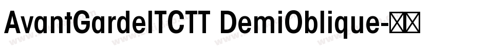 AvantGardeITCTT DemiOblique字体转换